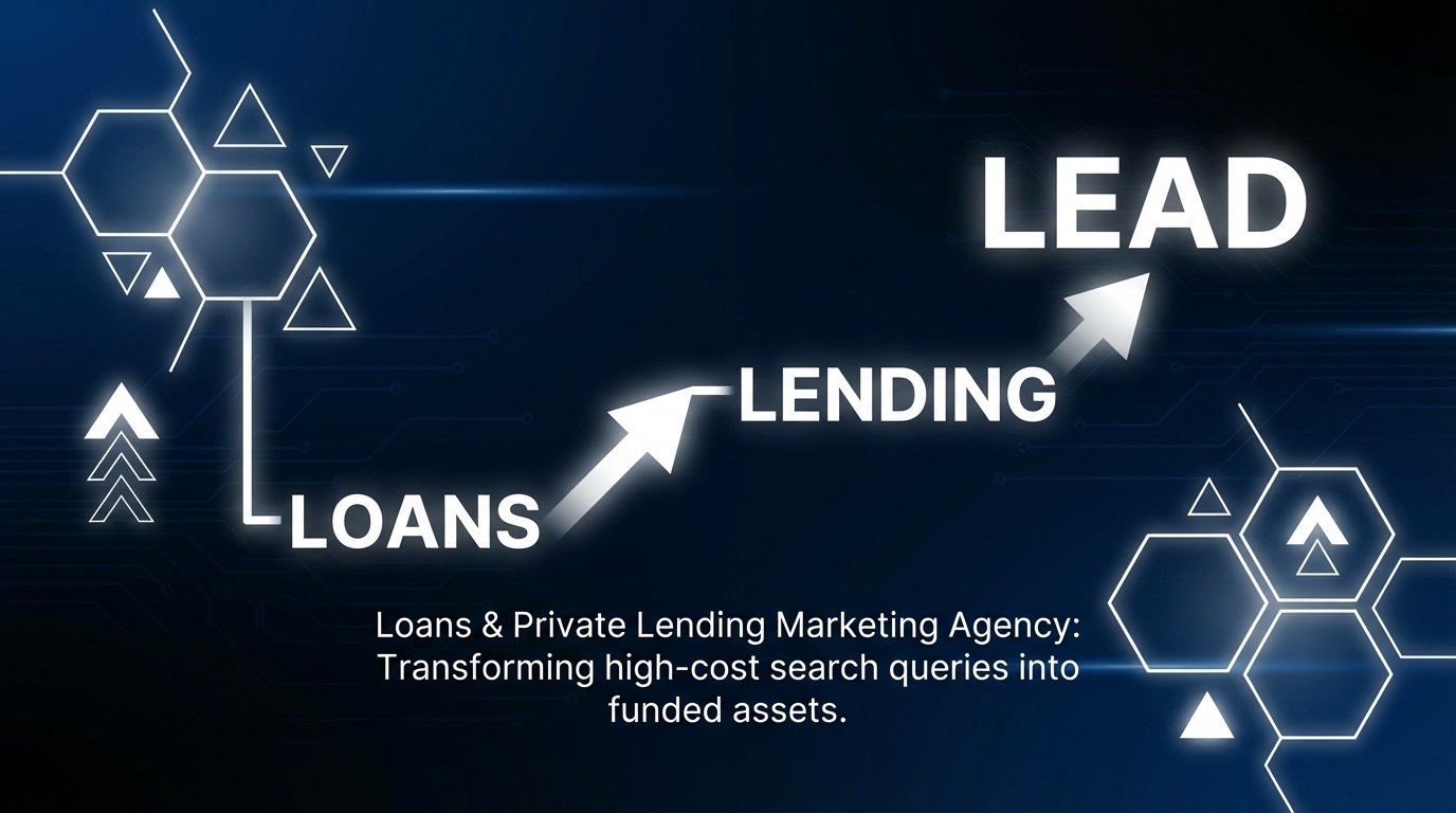 Loans & Private Lending Marketing Agency